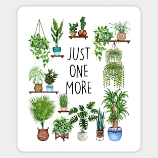 Just One More Plant Magnet